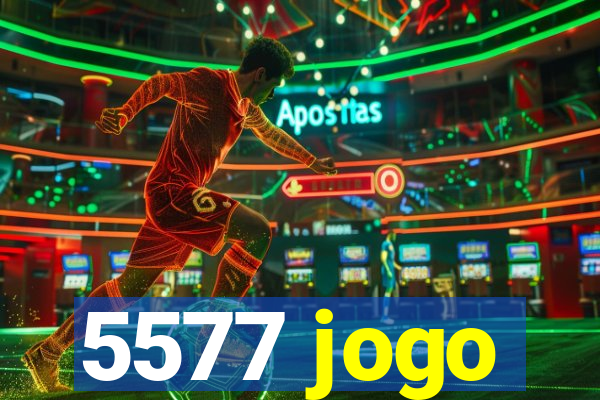 5577 jogo